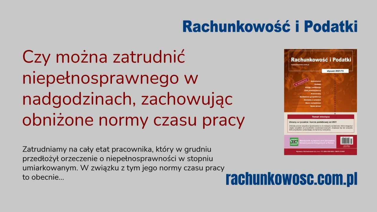 Czy osoba niepełnosprawna może pracować 12 godzin? Sprawdź przepisy.